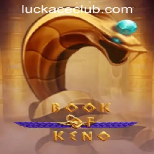 Exploring BookOfKeno: The Thrilling Casino Game at LUCKACE CASINO