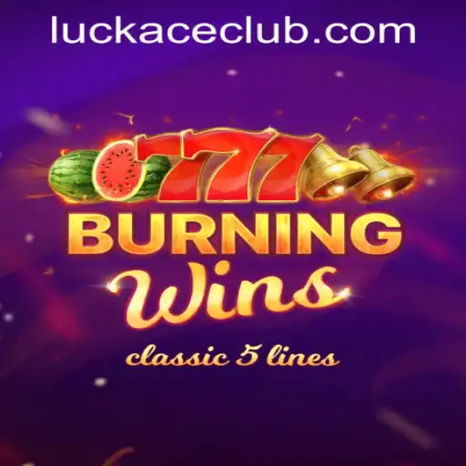 Embrace the Thrills of BurningWins at LUCKACE CASINO