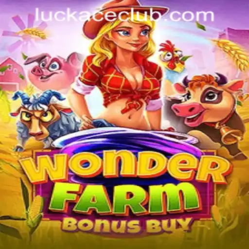 Discover the Enchantment of WonderFarmBonusBuy at LUCKACE CASINO