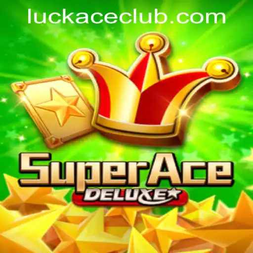 Experience Unmatched Thrills with SuperAceDeluxe at LuckAce Casino
